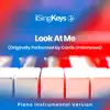 iSingKeys - Look at Me (Originally Performed by Carrie Underwood) [Piano Instrumental Version] - Single